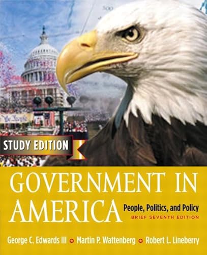 Imagen de archivo de Government in America: People, Politics, and Policy Brief 7th Study Edition a la venta por a2zbooks