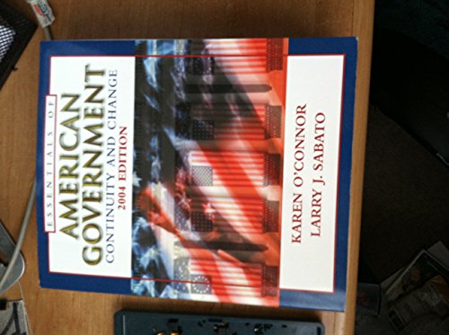 Beispielbild fr The Essentials of American Government: Continuity and Change, 2004 zum Verkauf von More Than Words
