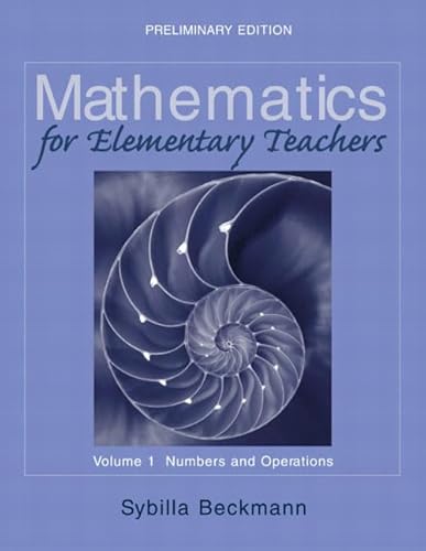 9780321129802: Mathematics for Elementary Teachers Volume I: Numbers and Operations Preliminary Edition (with Activities Manual)