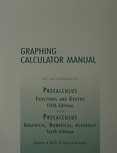 9780321131997: Graphing Calculator Manual for Precalculus: Functions and Graphs