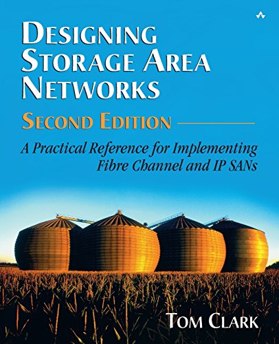 Beispielbild fr Designing Storage Area Networks : A Practical Reference for Implementing Fibre Channel and IP SANs zum Verkauf von Better World Books