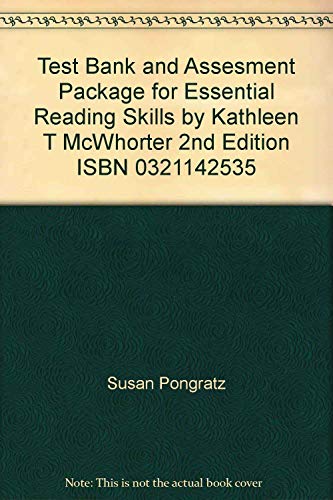 Stock image for Test Bank and Assesment Package for Essential Reading Skills by Kathleen T McWhorter 2nd Edition ISBN 0321142535 for sale by Bookmans