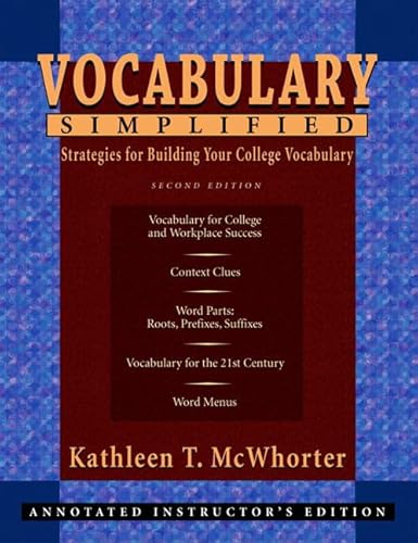 Vocabulary Simplified: Strategies for Building Your College Vocabulary (2nd Edition) (9780321142566) by McWhorter, Kathleen T.