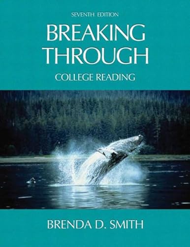 Stock image for Breaking Through : College Reading for sale by Better World Books