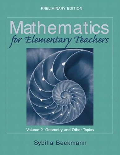 Stock image for Mathematics for Elementary Teachers: Geometry and Other Topics, Preliminary Edition With Activities Manual: 2 for sale by BooksRun
