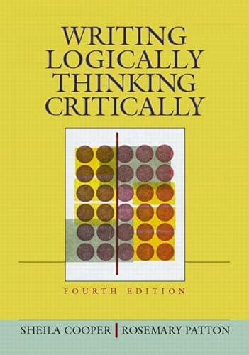 Beispielbild fr Writing Logically, Thinking Critically, Fourth Edition zum Verkauf von SecondSale