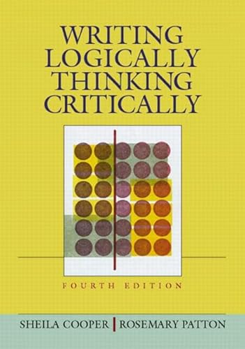 Stock image for Writing Logically, Thinking Critically, Fourth Edition for sale by SecondSale