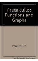 Supplement: Precalculus: Functions and Graphs with Mymathlab Student Starter Kit - Precalculus: Functions and Graphs 1/E (9780321150431) by Mark Dugopolski