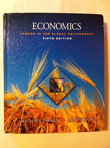 Beispielbild fr Economics : Canada in the Global Environment zum Verkauf von Better World Books