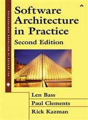 9780321154958: Software Architecture in Practice (Sei Series in Software Engineering)