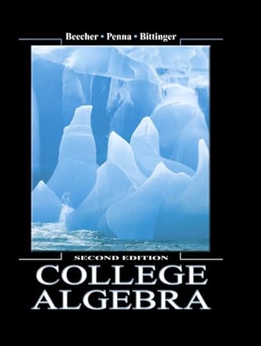 Beispielbild fr College Algebra (2nd Edition) zum Verkauf von ThriftBooks-Dallas