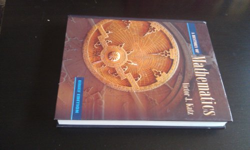 History of Mathematics: Brief Version (9780321161932) by Katz, Victor J.