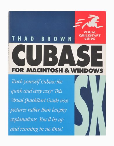 Beispielbild fr Cubase X for Macintosh and Windows (Visual QuickStart Guides) zum Verkauf von AwesomeBooks
