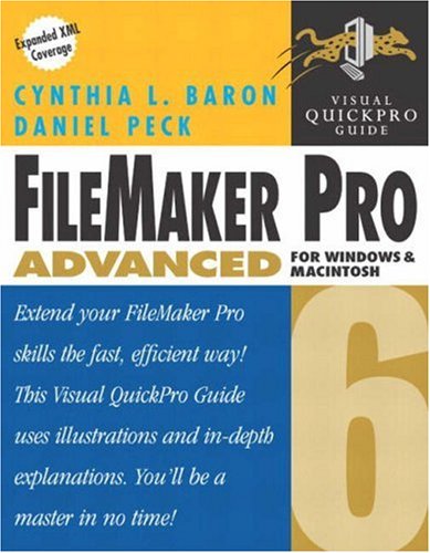Imagen de archivo de FileMaker Pro 6 Advanced for Windows and Macintosh a la venta por ThriftBooks-Dallas