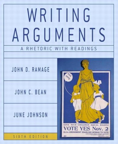 Stock image for Writing Arguments: A Rhetoric with Readings, Sixth Edition for sale by Anderson Book