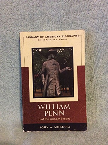 Beispielbild fr William Penn and the Quaker Legacy zum Verkauf von Better World Books