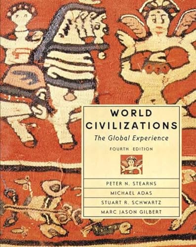 Beispielbild fr World Civilizations: The Global Experience, Single Volume Edition (4th Edition) zum Verkauf von Wonder Book