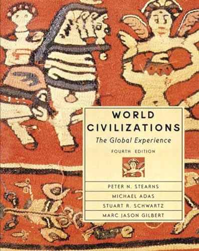 Imagen de archivo de World Civilizations: The Global Experience, Single Volume Edition (4th Edition) a la venta por Wonder Book
