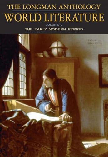 Beispielbild für The Longman Anthology of World Literature: Volume C, The Early Modern Period zum Verkauf von Hippo Books