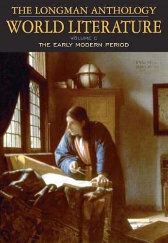 Stock image for The Longman Anthology of World Literature Vol. C : The Early Modern Period for sale by Better World Books