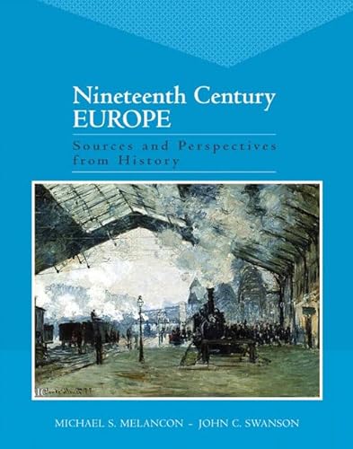 Stock image for Nineteenth Century Europe: Sources and Perspectives from History for sale by Zoom Books Company
