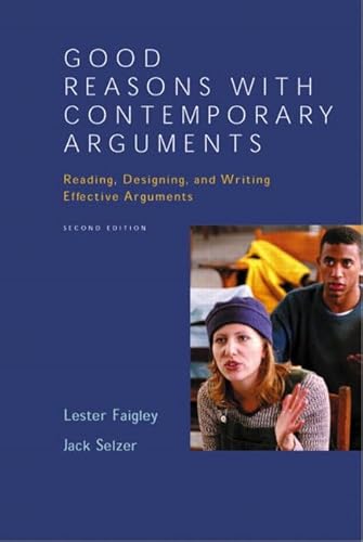 Stock image for Good Reasons with Contemporary Arguments: Reading, Designing, and Writing Effective Arguments for sale by ThriftBooks-Atlanta