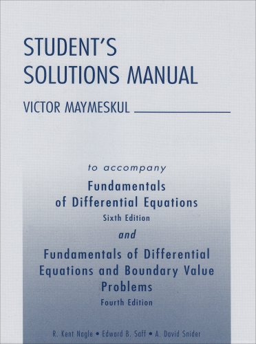 Imagen de archivo de Student's Solutions Manual to Accompany Fundamentals of Differential Equations,and Fundamentals of Differential Equations and Boundary Value Problems, 4th Edition a la venta por HPB-Red