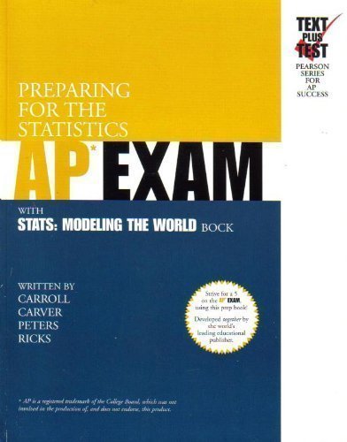 Imagen de archivo de Preparing for the Statistics AP* Exam: With Stats: Modeling the World by Bock a la venta por Wonder Book