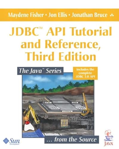 Jdbc Api Tutorial and Reference (9780321173843) by Fisher, Maydene; Ellis, Jon; Bruce, Jonathan