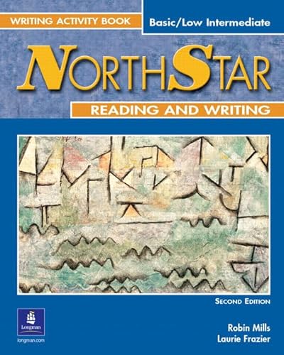 Stock image for NorthStar: Reading and Writing, Basic / Low Intermediate Writing Activity Book, 2nd Edition for sale by SecondSale