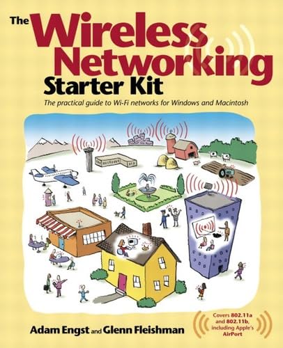 The Wireless Networking Starter Kit (9780321174086) by Engst, Adam; Fleishman, Glenn