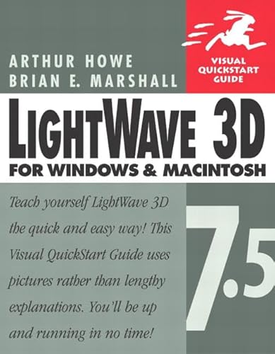 Beispielbild fr Lightwave 3D 7.5 for Windows & Macintosh (Visual QuickStart Guide) zum Verkauf von Reliant Bookstore