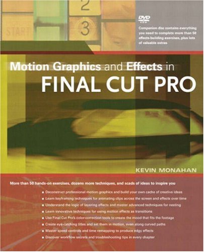 Beispielbild fr Motion Graphics and Effects in Final Cut Pro zum Verkauf von Better World Books