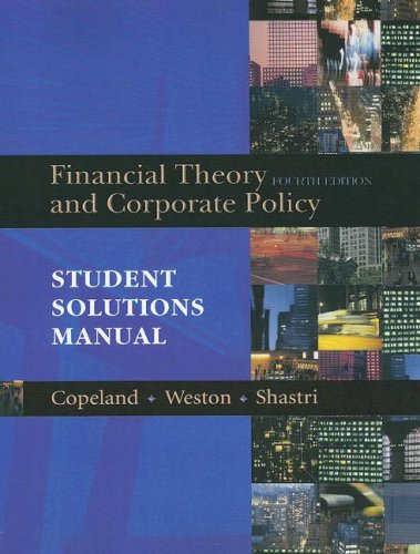 Beispielbild fr Student Solutions Manual for Financial Theory and Corporate Policy zum Verkauf von SecondSale