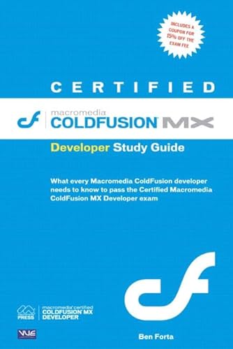 9780321180582: Certified Macromedia Coldfusion MX Developer Study Guide