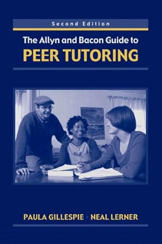 Stock image for The Allyn & Bacon Guide to Peer Tutoring, Second Edition for sale by A Team Books