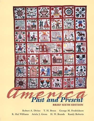 9780321183064: America Past and Present, Brief Edition, Single Volume Edition (6th Edition)