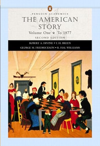 9780321183125: The American Story, Vol. 1: To 1877