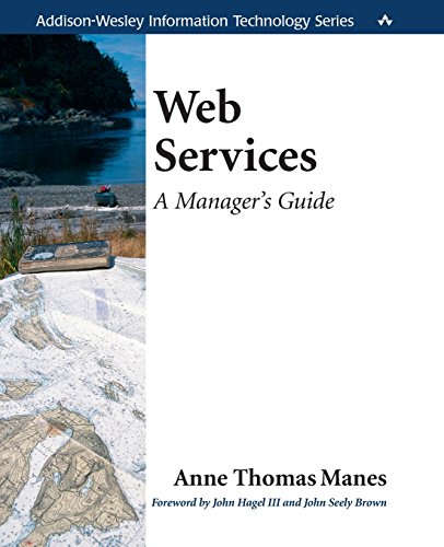 Web Services: A Manager's Guide (9780321185778) by Manes, Anne Thomas