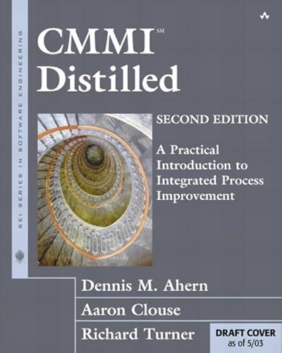 Stock image for CMMI Distilled: A Practical Introduction to Integrated Process Improvement for sale by Open Books