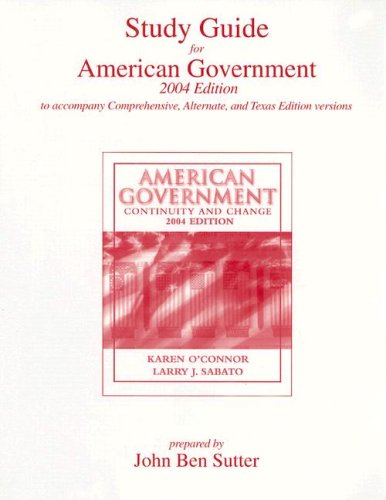 Study Guide for American Government: Continuity and Change (9780321186881) by Karen O'Connor