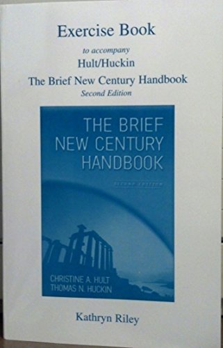 Stock image for Exercise Book to Accompany Hult/Huckin (the Brief New Century Handbook) for sale by Small World Books