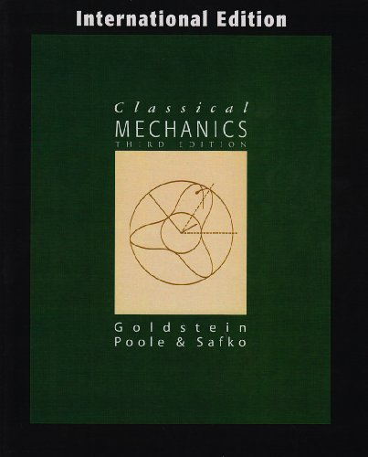 Classical Mechanics: International Edition - Goldstein, Herbert, Charles P. Poole and John L. Safko