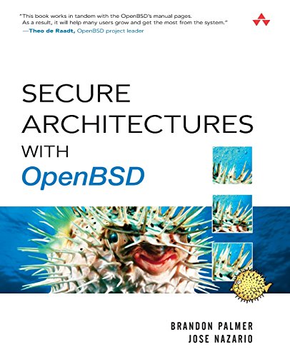 9780321193667: Secure Architectures with OpenBSD: With OpenBSD