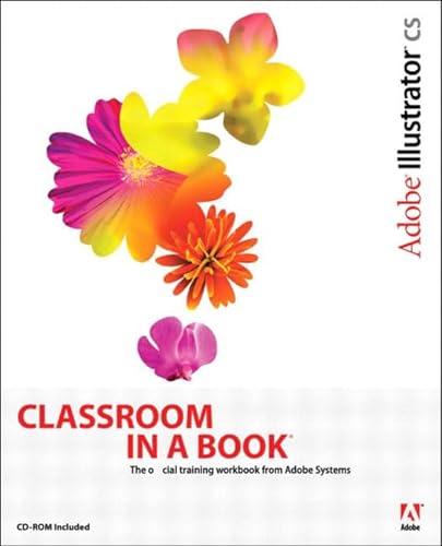 Imagen de archivo de Adobe Illustrator Cs Classroom in a Book: The Official Training Workbook from Adobe Systems a la venta por SecondSale
