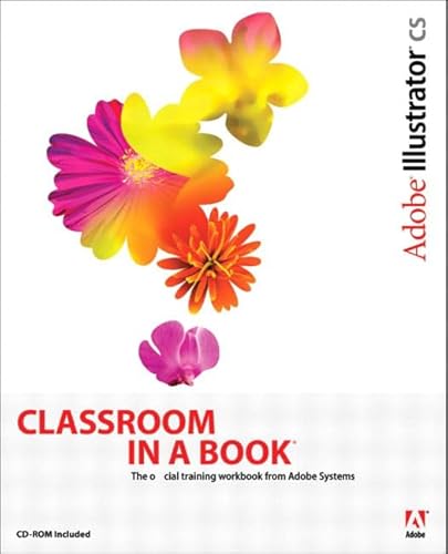 9780321193803: Adobe Illustrator Cs Classroom in a Book: The Official Training Workbook from Adobe Systems