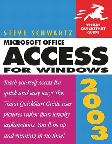 Stock image for Microsoft Office Access 2003 for Windows: Visual QuickStart Guide (Visual Quickstart Guides) for sale by WorldofBooks
