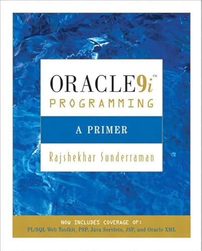 Oracle 9i Programming: A Primer (9780321194985) by Sunderraman, Rajshekhar