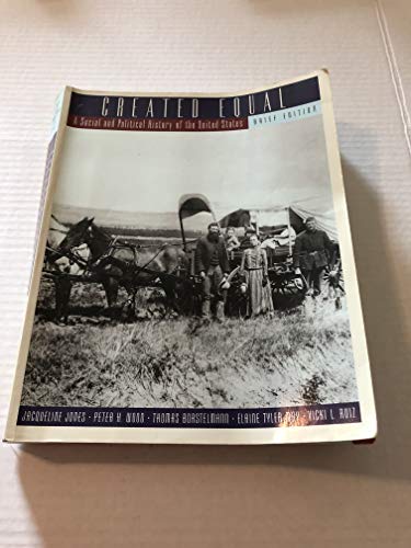 9780321195081: Created Equal: A Social and Political History of the United State, Brief Edition, Single Volume Edition (Book Alone)