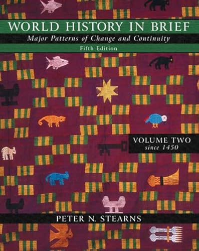 Beispielbild fr World History in Brief Vol. 2 : Major Patterns of Change and Continuity, (Chapter 14-35) zum Verkauf von Better World Books